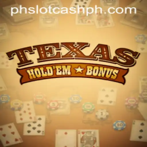 Explore the Excitement of Texas Hold'em Bonus: A New Era with PHslot.cash